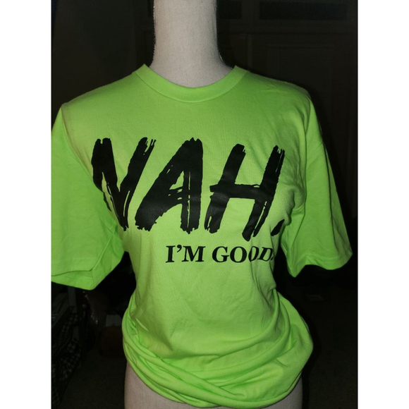 YAH IM GOOD! Women Green T-shirt - Picture 1 of 4
